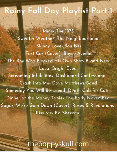 Rainy Fall Day Playlist Part 1